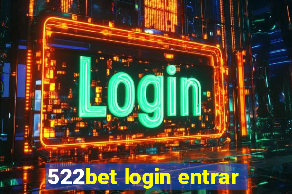 522bet login entrar